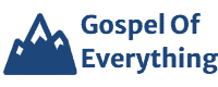 The Gospel Of Everything